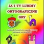 ja_i_ty_lubimy_ortograficzne_gry1